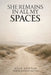 She Remains In All My Spaces by Ryan Y. Sutton