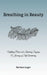 Breathing in Beauty by Barbara Lager