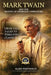 Mark Twain And the Making of American Literature by Blake Whitworth