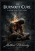 The Burnout Cure: Reclaiming Energy, Passion, and Joy by Matthew Petchinsky