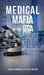 Medical Mafia in the USA by Allyson Wilson, Janie Andrews