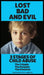 Lost. Bad, and Evil: The Cripple, The Parasite, and the Predator by Sharon Esther Lampert