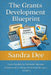 The Grants Development Blueprint by Sandra Dee