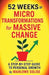 52 Weeks Of Micro Transformations For Massive Change
