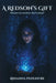 A Redson's Gift: Past and Present Book 1 by Rihanna Penunuri