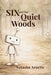 SIX and the Quiet Woods by Natasha Arnette