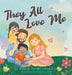 They All Love Me by Jaime Johnson, Dan Johnson, Ariel Kaiser