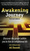 Awakening Journey: Discover the power within you to live an enlightened life by Ali Danesh
