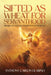 Sifted as Wheat for Servanthood by Anthony Carlos Guarino