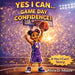 Game Day Confidence! by Alicia D. Moore