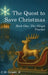 The Quest to Save Christmas: Book One: The Sleigh Tracker by Jr. Gowen C. W.