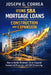 Using SBA Mortgage Loans for Construction and Expansion: How to Build, Renovate, or Expand Commercial Properties with SBA Financing by Joseph G. Correa