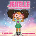 Jenelle & The Extraordinary Glasses by Ashlee Joseph, Cameron Wilson