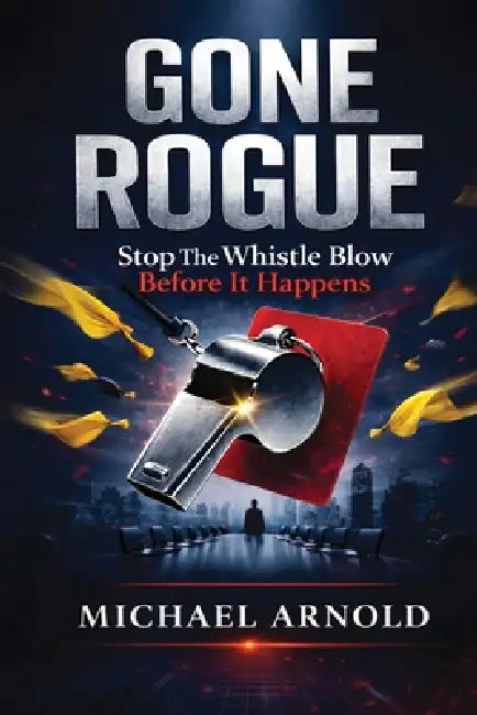 Gone Rogue by Michael Arnold