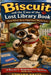 Biscuit and the Case of the Lost Library Book by Edward Kress