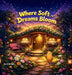 Where Soft Dreams Bloom by Heather Morgan