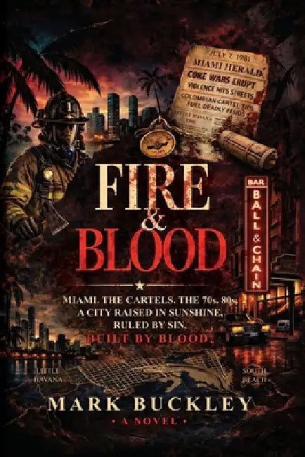 Fire & Blood by Mark Buckley