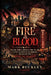Fire & Blood by Mark Buckley