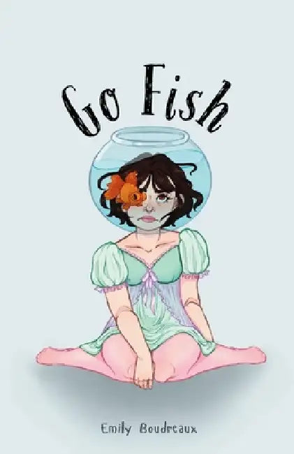 Go Fish by Emily Boudreaux