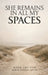 She Remains In All My Spaces by Ryan Sutton