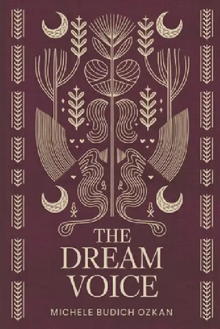 The Dream Voice by Michele Budich Ozkan