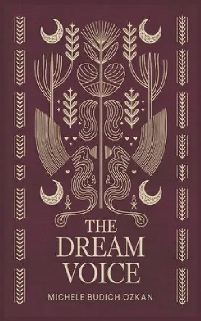 The Dream Voice by Michele Budich Ozkan