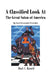 A Classified Look At The Great Satan of America: Top Secret Government Persecution by Mark C. Russell