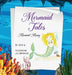 Mermaid Tales: Mermaid Money by Beth S