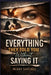Everything They Told You Without Saying It by Mindy Sanchez