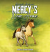 Mercy's New Home by Rebecca Cramer Marlow