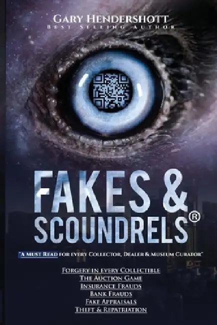Fakes And Scoundrels by Gary Lynn Hendershott