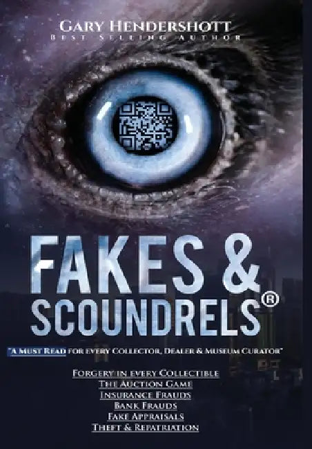 Fakes And Scoundrels by Gary Lynn Hendershott
