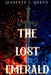 The Lost Emerald by Jeanette T. Taylor-Intartaglio