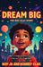 "Dream Big - The Roy Clay Story": "How a Small-Town Kid Became a Silicon Valley Superhero" by Jr. Roy, Rodney Clay