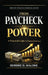 From Paycheck To Power by Deirdre D. Malone