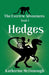 Hedges, The Evertrw Adventures Book 1: The Evertrw Adventures by Katherine McDonough