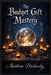 The Budget Gift Mastery by Matthew Petchinsky