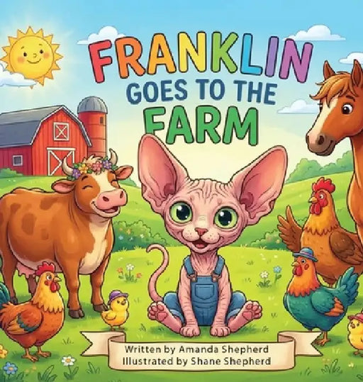 Franklin Goes to the Farm by Amanda Shepherd, Shane Shepherd