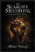 The Scarcity Multiplier: Turning Less into Empire by Matthew Petchinsky