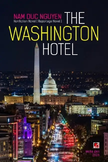 The Washington Hotel (softcover - color inside) by Nguyen Duc Nam