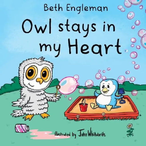 Owl stays in my Heart by Bethany Engleman