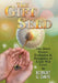 The Gift Seed: One Man's Honest Evaluation and Perception of a Life Well Lived by Robert G. Davis