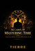 36 Laws of Time Mastering by Tierre Ford