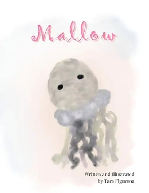 Mallow by Tara Figueroa