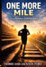 One More Mile: How Discipline, Faith, And Belief Shape A Champion by Tierre Ford, Jackson Ford