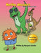 Hunting Dinosaurs: Adventures in Downy County by Maryann Chretin, Debbie J. Hefke