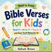 Need to Know Bible Verses for Kids: Read It, Write It, Repeat It and soon You'll Memorize It! by Hafsah Brown