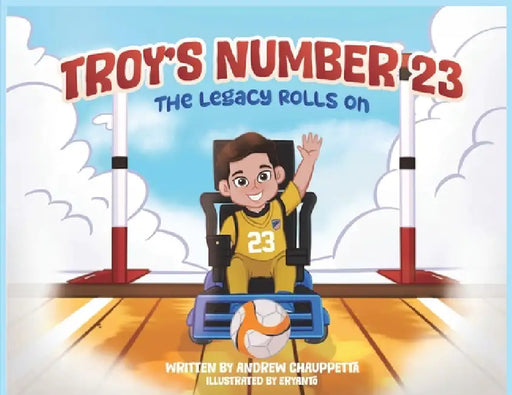 Troy's Number 23 The Legacy Rolls On by Andrew Chauppetta