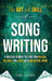 The Art and Skill of Songwriting: A Roadmap for your Songwriting Success by John Gannon