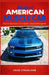 Modern American Muscle Car: From Carburetors to Computers: Muscle Reimagined by Chad Strickland